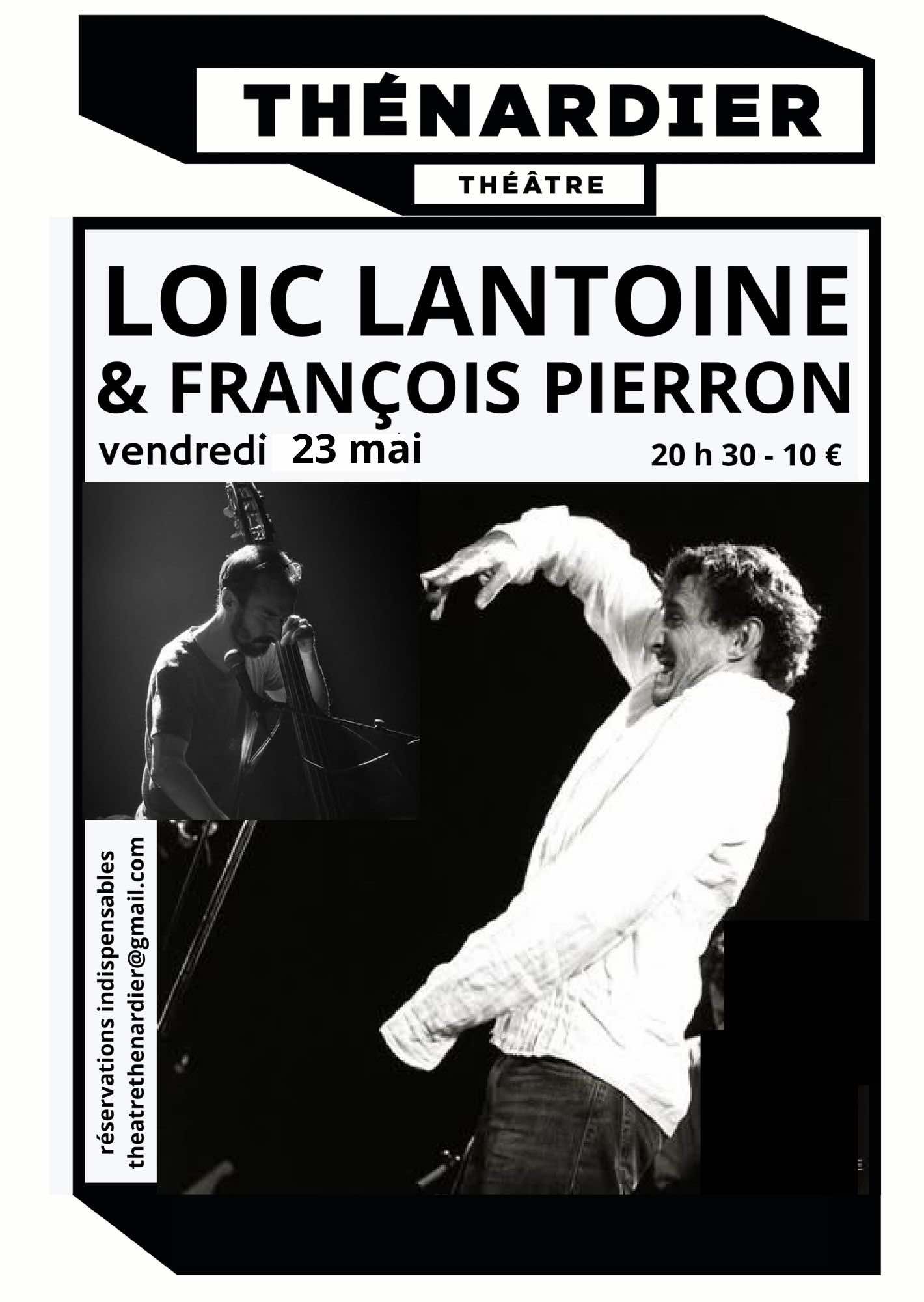 Loïc Lantoine et François Pierron